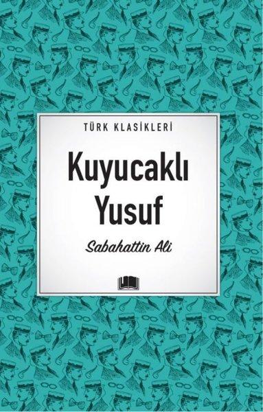 Kuyucaklı Yusuf - Türk Klasikleri | Ema Kitap (İnce Kapak)  - Resim 1