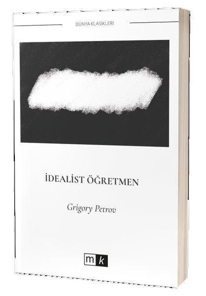 İdealist Öğretmen | MK Mirhan Kitap (İnce Kapak)  - Resim 1