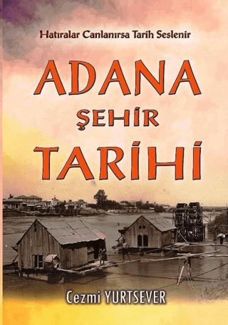 Adana Şehir Tarihi | Akademisyen Kitabevi (Ciltsiz)  - Resim 1