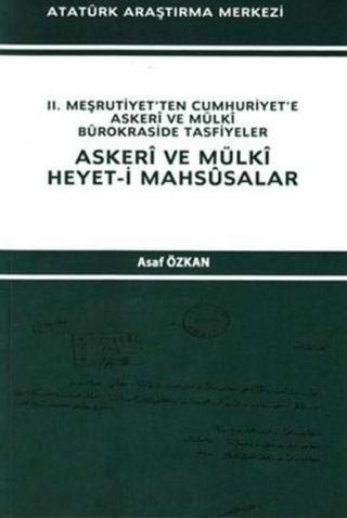 Askeri ve Mülki Heyet-i Mahsusalar | Atatürk Araştırma Merkezi (Ciltsiz)  - Resim 1