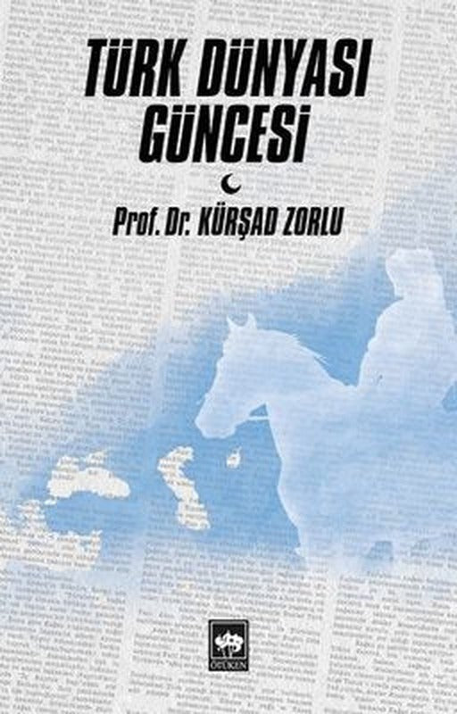 Türk Dünyası Güncesi | Ötüken Neşriyat Yayınları