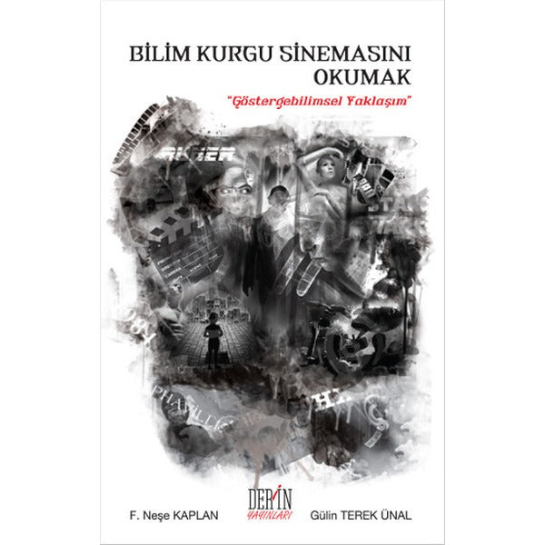 Bilim Kurgu Sinemasını Okumak | Derin Yayınları (İnce Kapak)