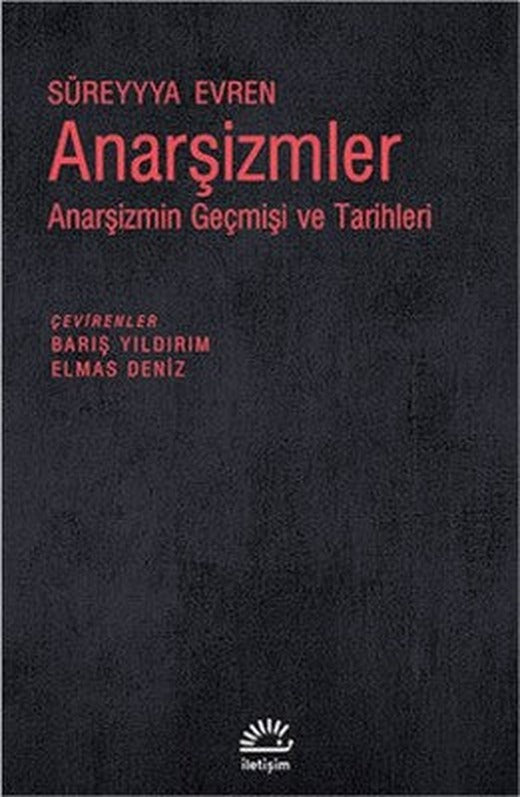 Anarşizmler | İletişim Yayınları