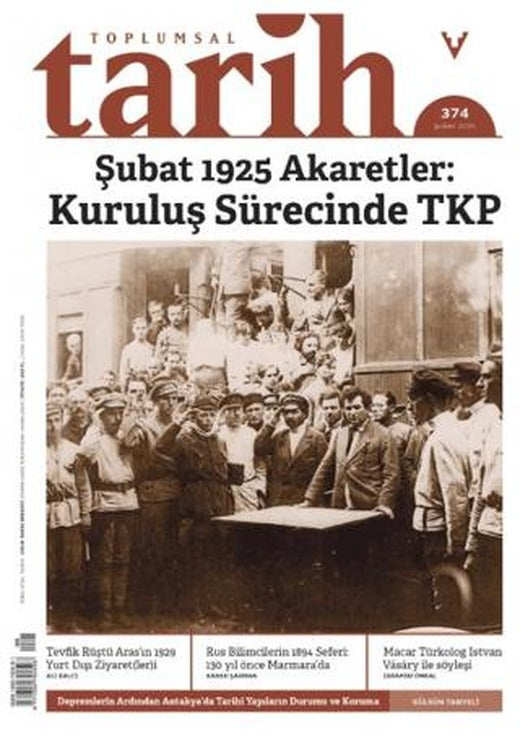 Toplumsal Tarih Dergisi Sayı: 374 Şubat 2025 | Tarih Vakfı Yurt Yayınları - Toplumsal Tarih Dergisi (Ciltsiz)