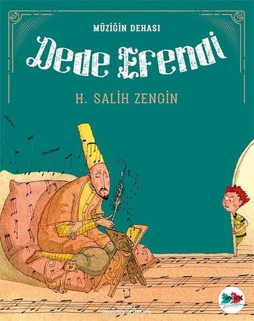 Müziğin Dehası Dede Efendi | Vakvak Yayınları (İnce Kapak)