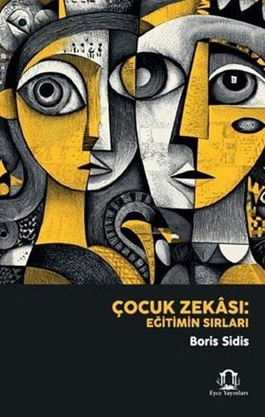 Çocuk Zekası - Eğitimin Sırları | Eyce Yayınları (İnce Kapak)