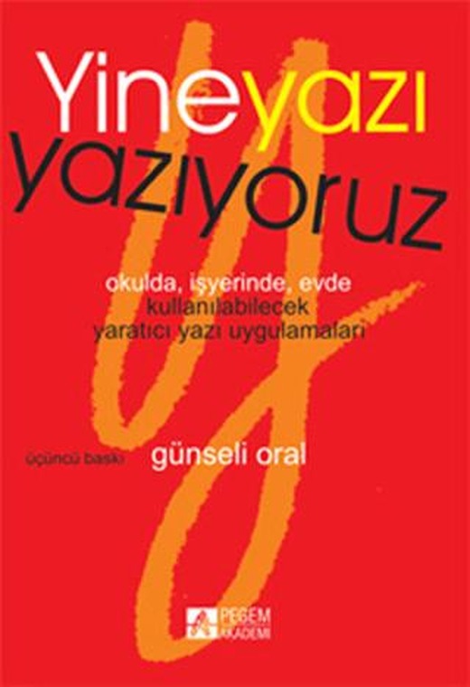 Yine Yazı Yazıyoruz | Pegem Akademi Yayıncılık (Ciltsiz)