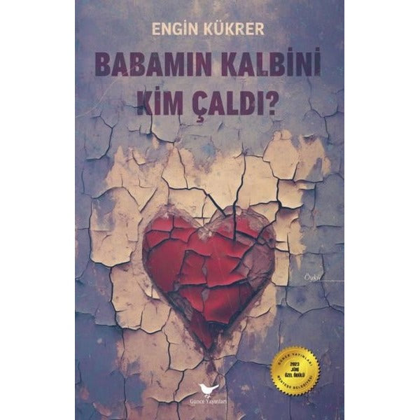 Babamın Kalbini Kim Çaldı