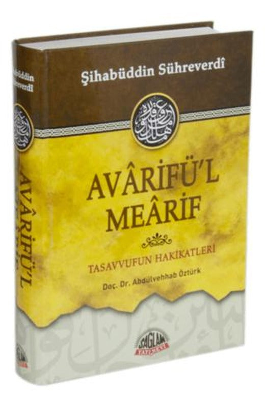 Avarifü'l Mearif, Tasavvufun Hakikatleri | Sağlam Yayınevi (Ciltli)