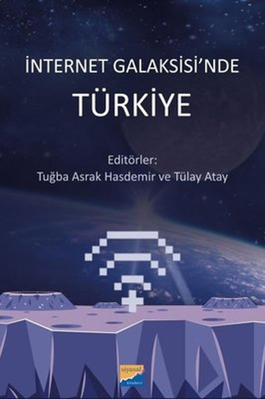 İnternet Galaksisi'nde Türkiye | Siyasal Kitabevi