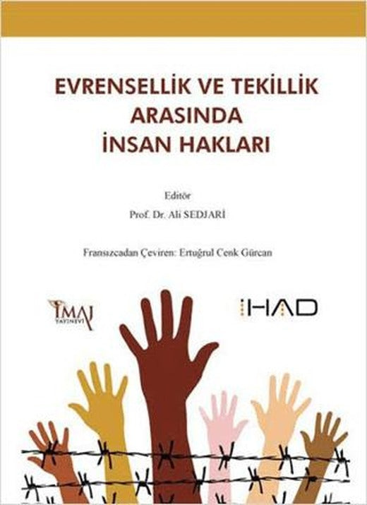 Evrensellik ve Tekillik Arasında İnsan Hakları | İmaj Yayıncılık (Ciltsiz)