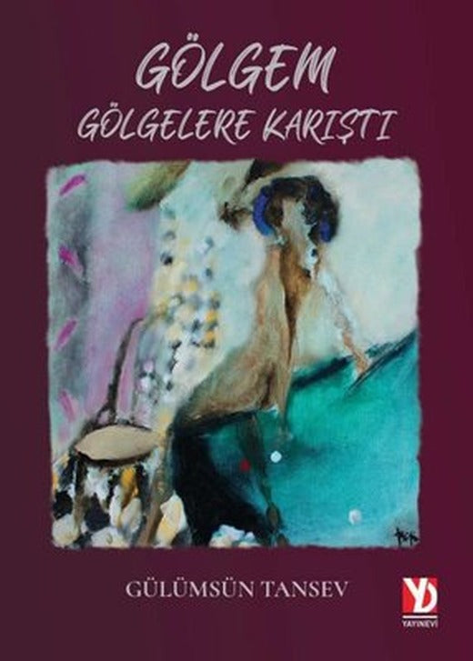 Gölgem Gölgelere Karıştı | Yazardan Direkt