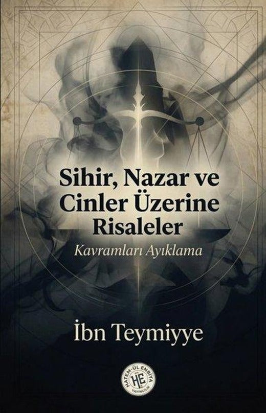 Sihir Nazar ve Cinler Üzerine Risaleler - Kavramları Ayıklama | Hatem-ül Enbiya Yayıncılık (İnce Kapak)