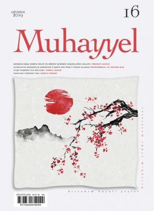 Muhayyel Dergisi Sayı: 16 Ağustos 2019 | Muhayyel Dergisi Yayınları (Ciltsiz)