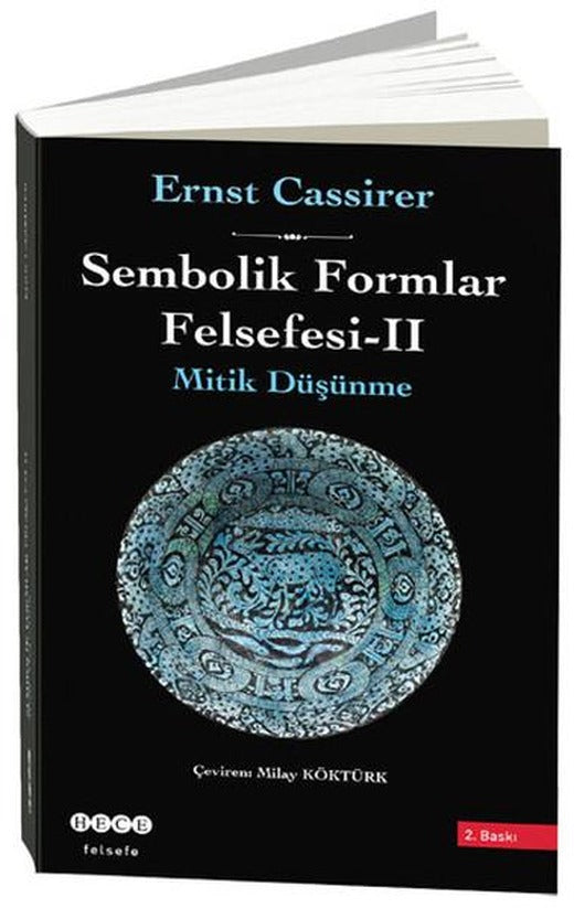 Sembolik Formlar Felsefesi 2 - Mitik Düşünme | Hece Yayınları - Felsefe Dizisi (İnce Kapak)