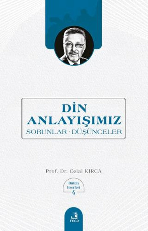 Din Anlayışımız | Fecr Yayınları (Ciltsiz)