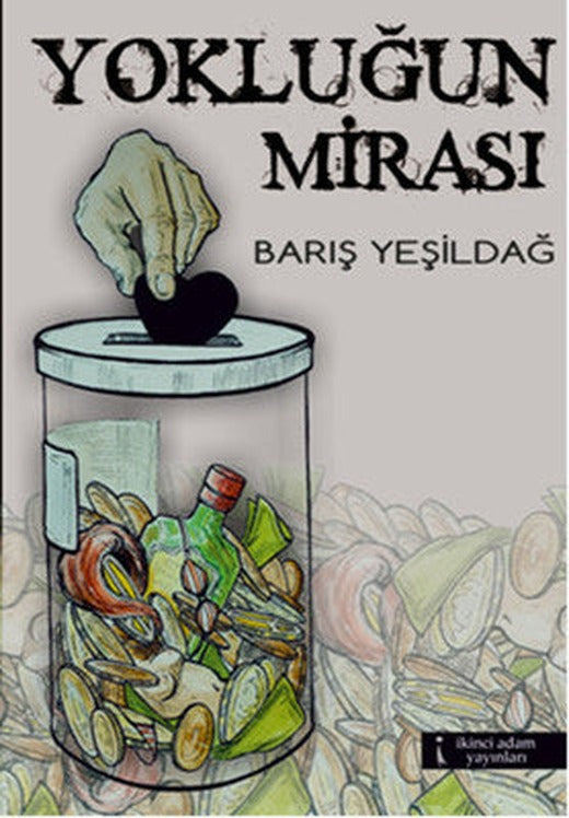 Yokluğun Mirası | İkinci Adam Yayınları