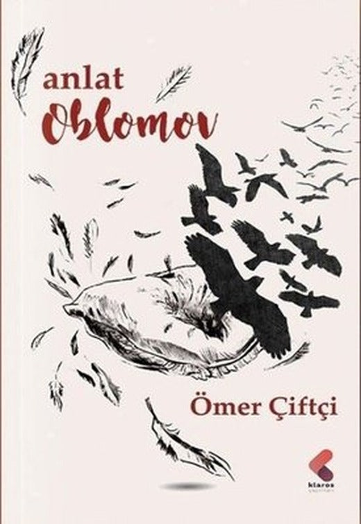Anlat Oblomov | Klaros Yayınları
