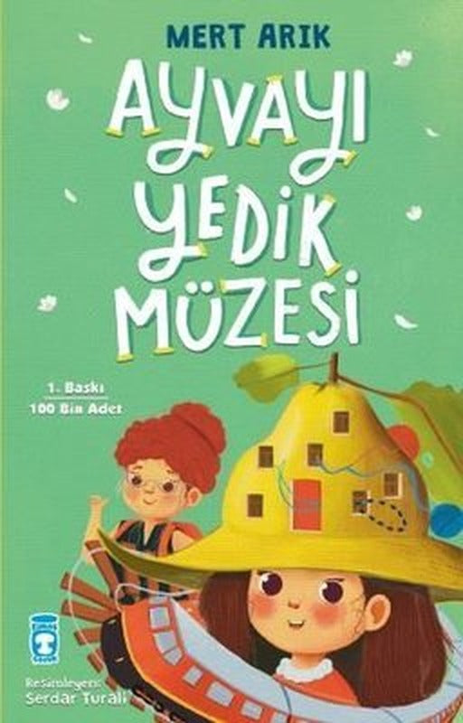 Ayvayı Yedik Müzesi | Timaş Çocuk