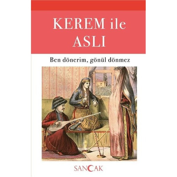 Kerem ile Aslı | Sancak Yayınları (Ciltsiz)