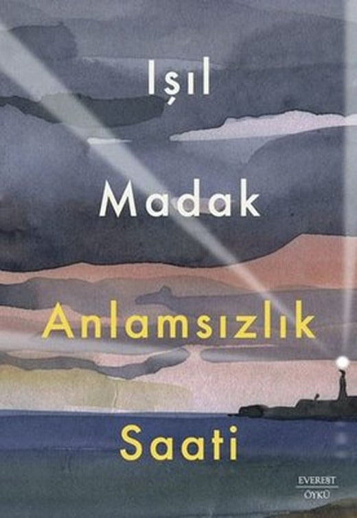 Anlamsızlık Saati | Everest Yayınları