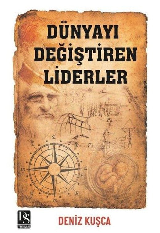 Dünyayı Değiştiren Liderler | DS Yayınları (İnce Kapak)