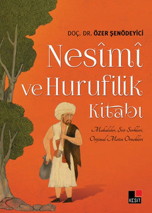 Nesimi ve Hurufilik Kitabı | Kesit Yayınları