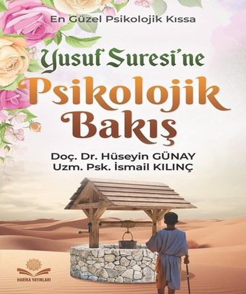 Yusuf Suresi'ne Psikolojik Bakış - En Güzel Psikolojik Kıssa | Harika Yayınları