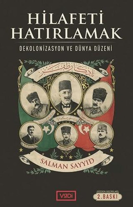 Hilafeti Hatırlamak | Vadi Yayınları (Ciltsiz)