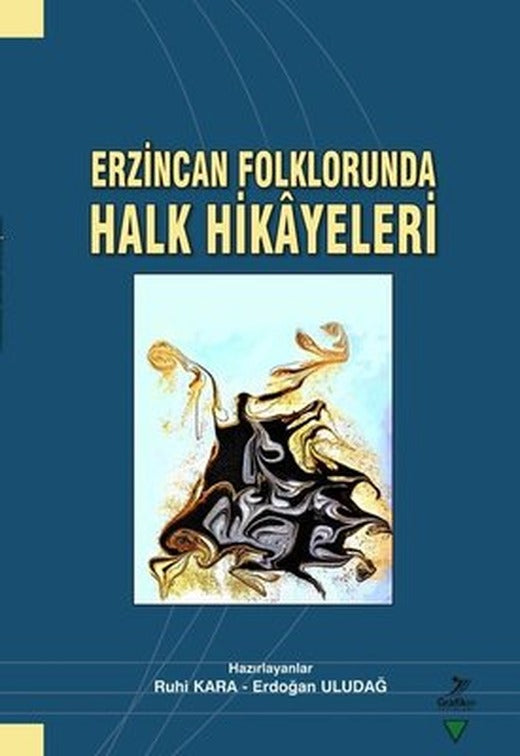 Erzincan Folklorunda Halk Hikayeleri | Grafiker Yayınları