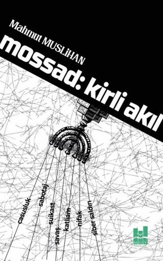 Mossad: Kirli Akıl | Mgv Yayınları (Ciltsiz)