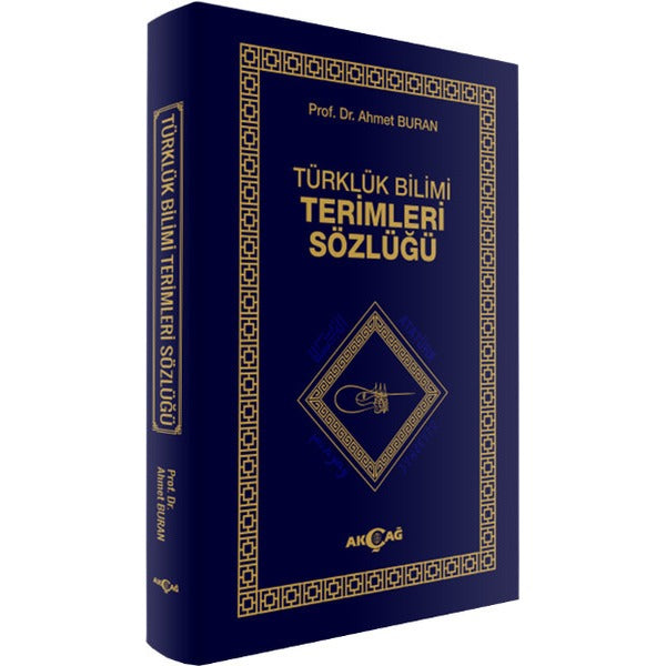 Türklük Bilimi Terimler Sözlüğü | Akçağ Yayınları - Sözlük Dizisi (İnce Kapak)