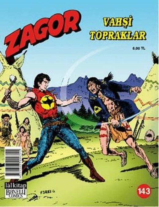 Zagor Sayı: 143 Vahşi Topraklar | Lal Kitap (Ciltsiz)