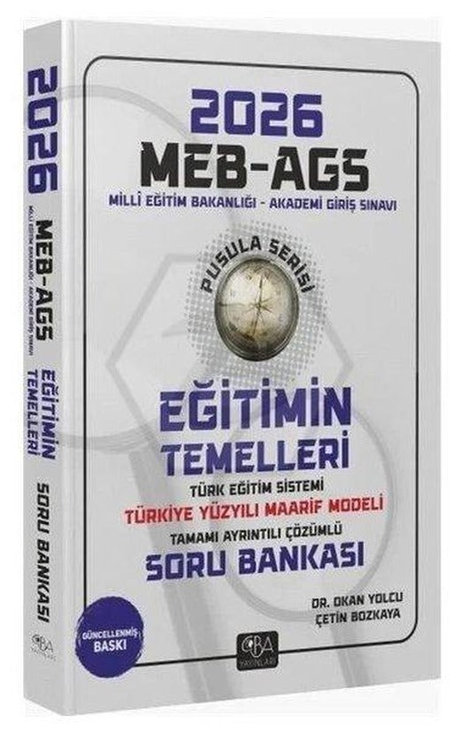 2026 MEB - AGS Eğitimin Temelleri ve Türk Eğitim Sistemi ve Maarif Modeli Soru Bankası Çözümlü | CBA Yayınları (İnce Kapak)