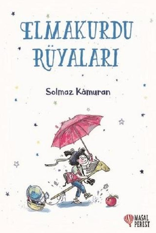 Elmakurdu Rüyaları | Masalperest (Ciltli)