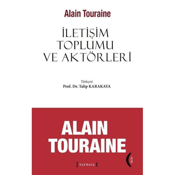 İletişim Toplumu ve Aktörleri | Kırmızı Yayınları (İnce Kapak)