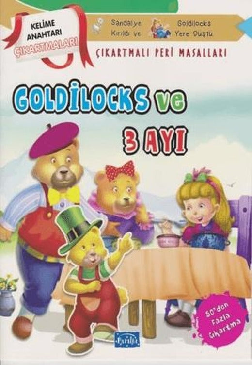 Goldilocks ve Üç Ayı - Çıkartmalı Peri Masalları | Parıltı Yayınları (Ciltsiz)