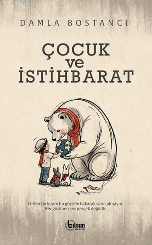 Çocuk ve İstihbarat | Tılsım Yayınevi (Ciltsiz)