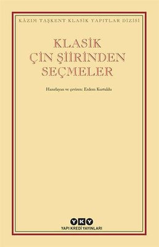 Klasik Çin Şiirinden Seçmeler | Yapı Kredi Yayınları