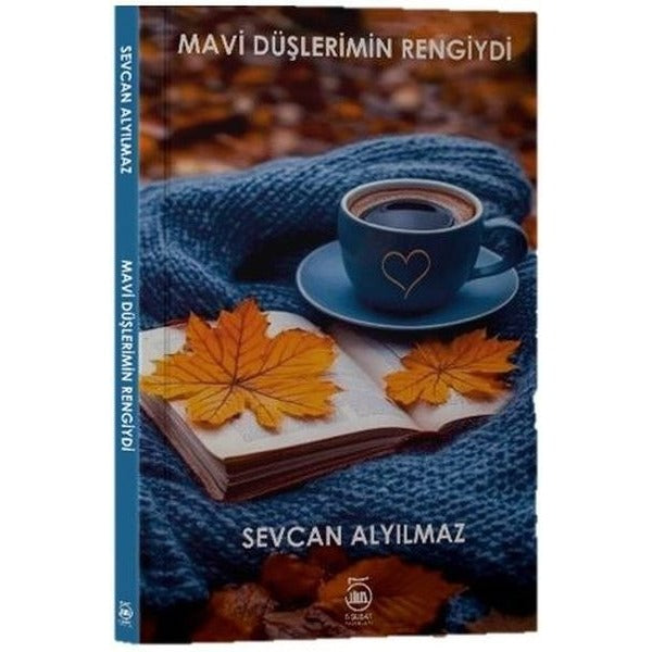 Mavi Düşlerimin Rengiydi | 5 Şubat Yayınları (İnce Kapak)