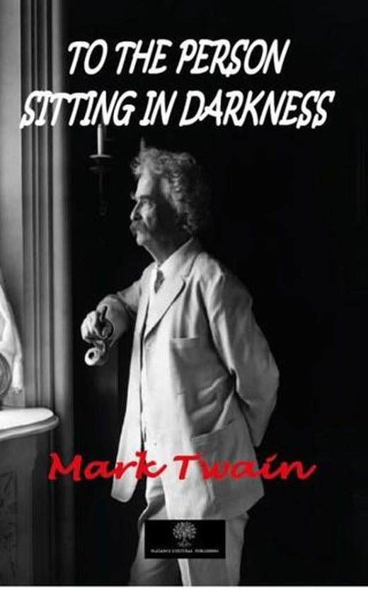 To The Person Sitting In Darkness | Platanus Publishing (Ciltsiz)
