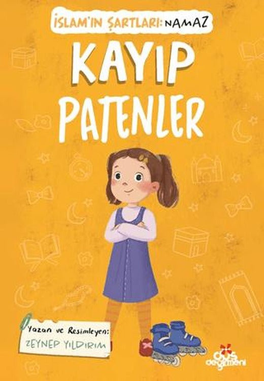Kayıp Patenler, İslam’ın Şartları (Namaz)