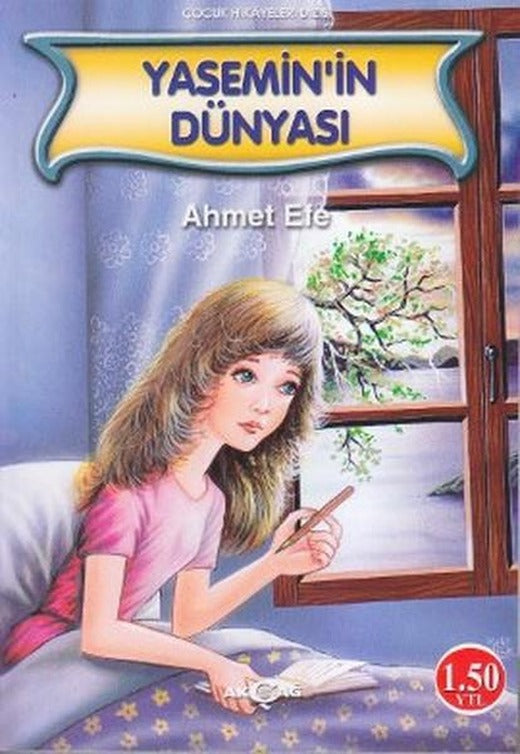 Yasemin'in Dünyası | Akçağ Yayınları - Çocuk Kitapları Dizisi (İnce Kapak)