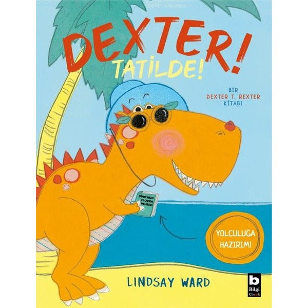 Dexter! Tatilde | Bilgi Yayınevi (İnce Kapak)
