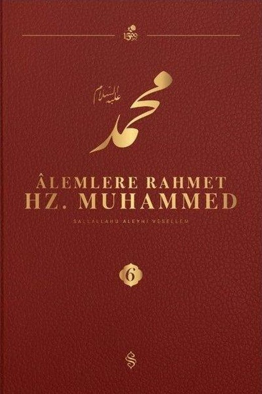Alemlere Rahmet Hz.Muhammed (S.a.v) 6 | Semerkand Yayınları (İnce Kapak)