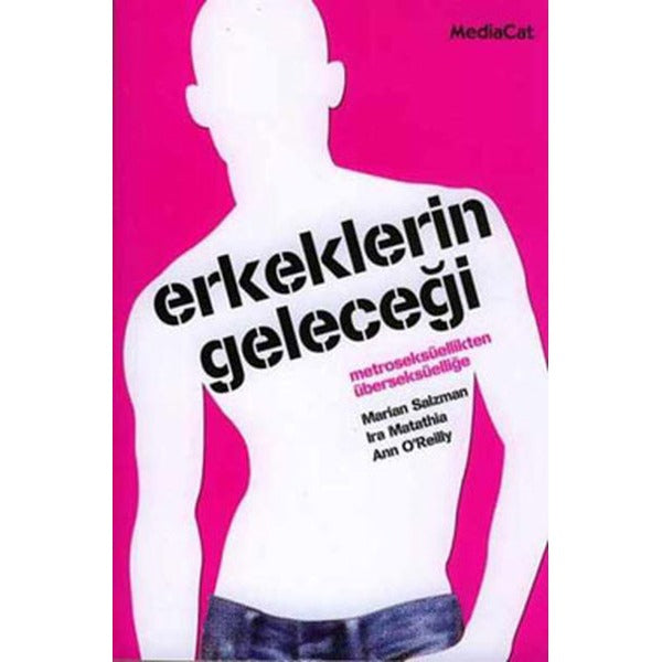 Erkeklerin Geleceği | Mediacat