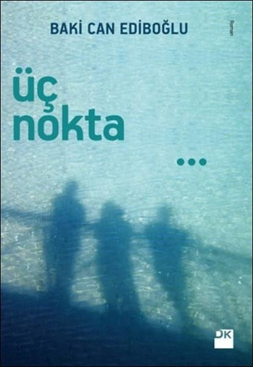 Üç Nokta | Doğan Kitap (İnce Kapak)