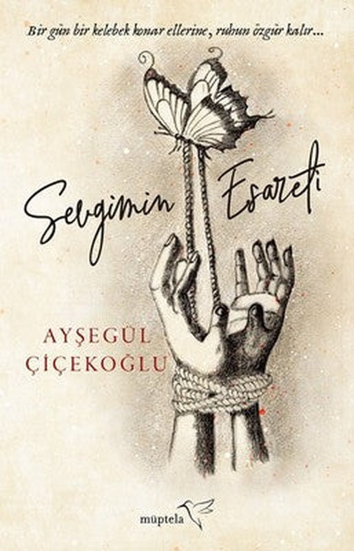 Sevgimin Esareti | Müptela Yayınları (İnce Kapak)