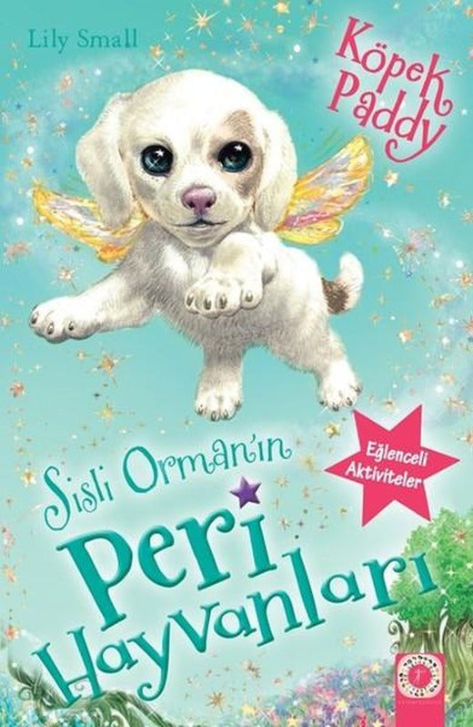 Sisli Orman'ın Peri Hayvanları-Köpek Paddy | Artemis Çocuk (İnce Kapak)