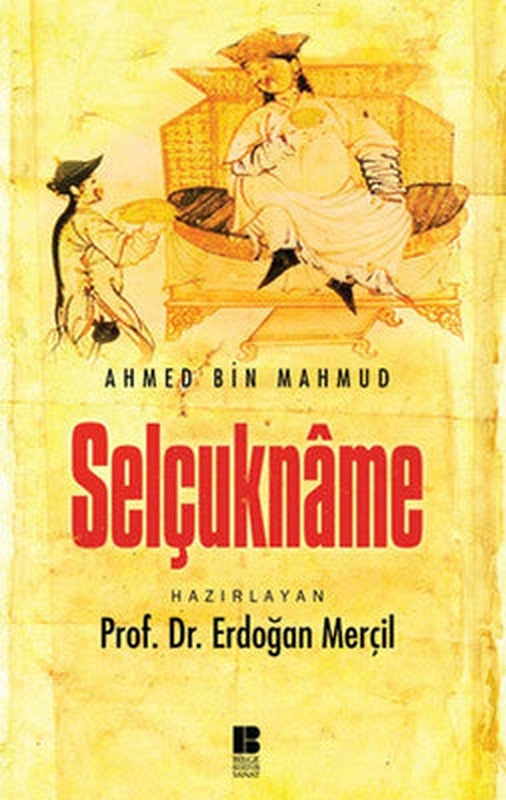 Selçukname | Bilge Kültür Sanat